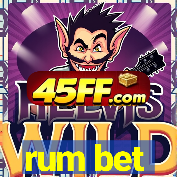 rum bet